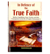 In Defence of the True Faith : From Al - Bidayah wan - Nihayah